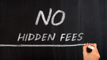 No hidden fees